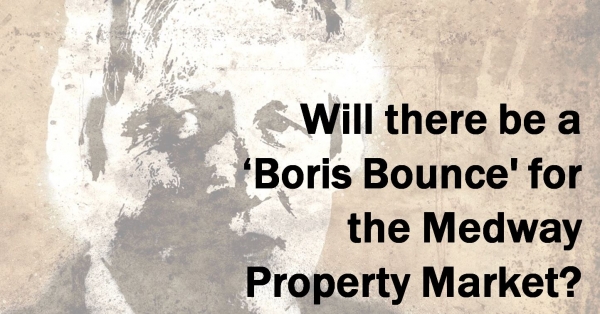Will There Be a ‘Boris Bounce' For the Medway Property Market?