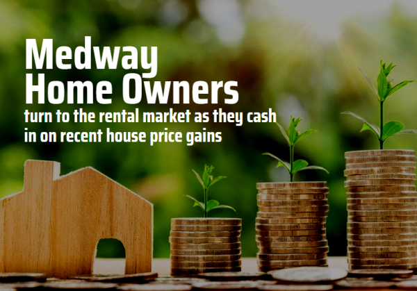 Medway Homeowners Have Turned to the Rental Market to Cash In By £26,800 Each
