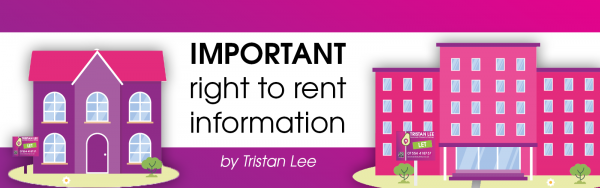 IMPORTANT RIGHT TO RENT UPDATE