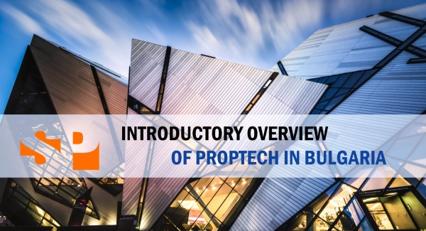 Introductory Overview of PropTech in Bulgaria