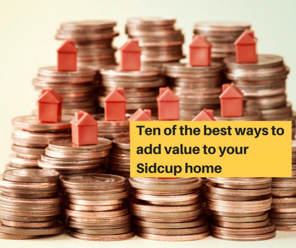 Ten of the best ways to add value to your Sidcup home