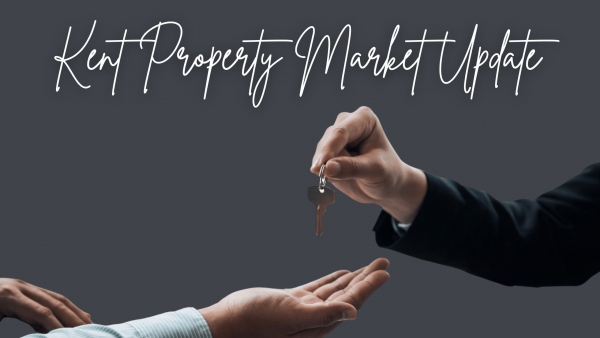 March Property Market Update For Kent.