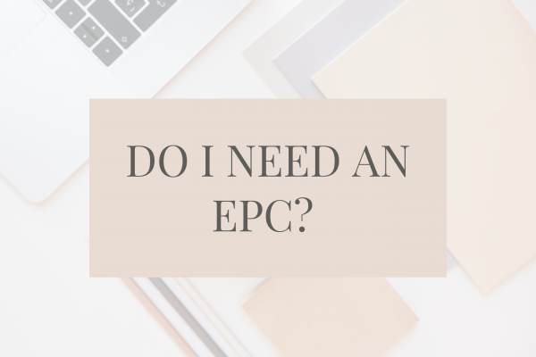 Do I need an EPC?