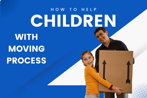 How to help children cope with the emotions and challenges associated with movin