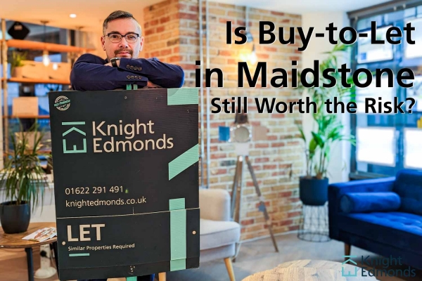 Is Buy-to-Let in Maidstone Still Worth the Risk?