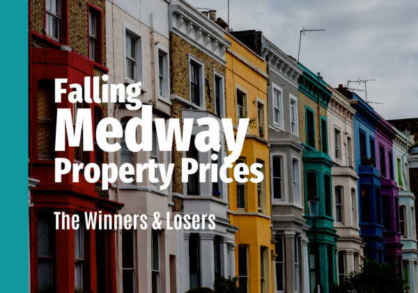 Falling Medway House Prices The Winners & Losers