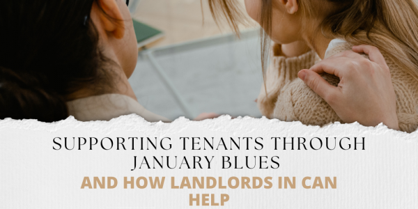 Supporting Tenants Through January Blues and How Landlords in North Oxfordshire