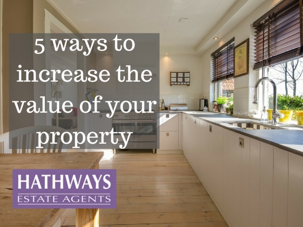 FIVE ways to increase the value of your property