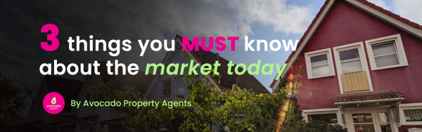 3 things you must know about the property market today