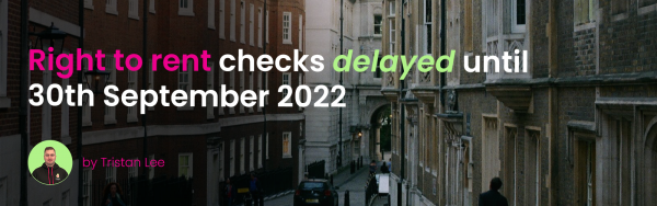 Right to rent: End date for temporary adjusted checks delayed
