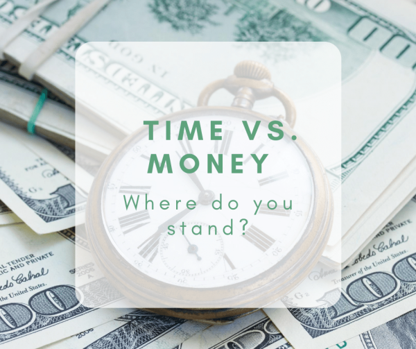Time vs. Money: Where do you stand?