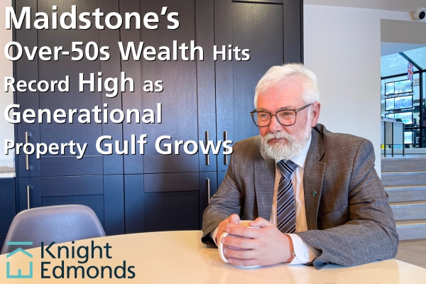 Maidstone’s Over-50s Wealth Hits Record High as Generational Property Gulf Grows
