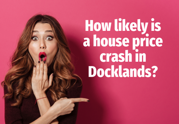 Waiting for the Docklands House Market to Crash Will Cost You £99,233
