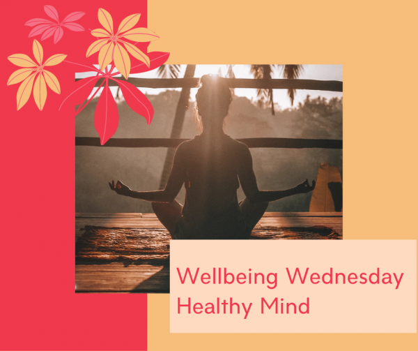Wellbeing Wednesday – Looking After Your Mental Health