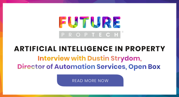 Artificial Intelligence in Property - Interview with Dustin Strydom, Open Box