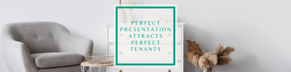 Perfect presentation attracts perfect tenants