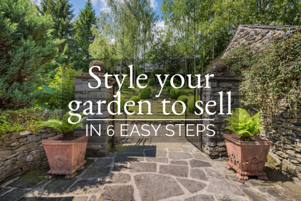 Style Your Garden to Sell in 6 Easy Steps