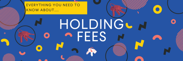 Everything you need to know about...holding fees