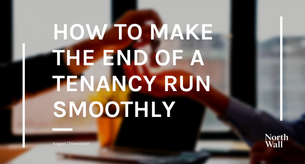 How to make the end of a tenancy run smoothly