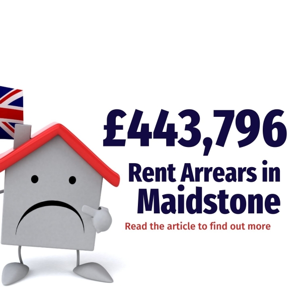 Maidstone Buy-to-Let Landlords Owed £1,226,624 in Unpaid Rent