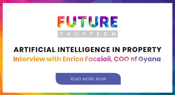 Artificial Intelligence in Property - Interview with Enrico Faccioli, Gyana