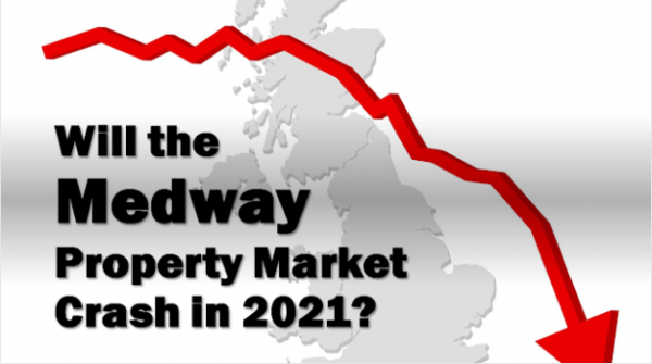 Will the Medway Property Market Crash in 2021?