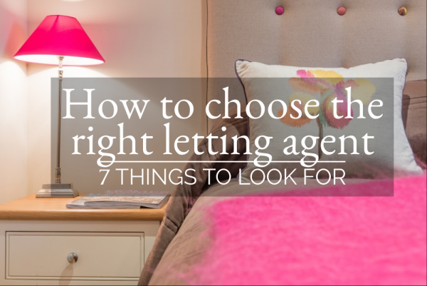 How to choose the right letting agent: 7 things to look for