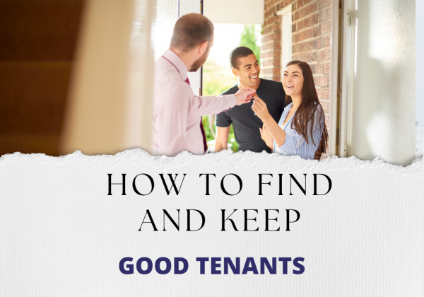 How to find and keep good tenants