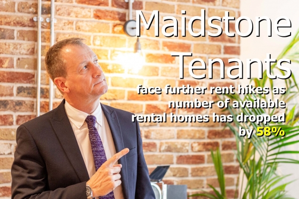 Maidstone tenants face further rent hikes, as the number of available rental hom