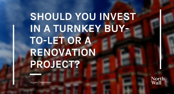 Should you invest in a turnkey buy-to-let or a renovation project?
