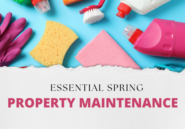 Essential Spring Property Maintenance