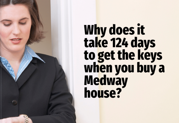 Why Does it Take 124 Days to Get the Keys When You Buy a Medway House?
