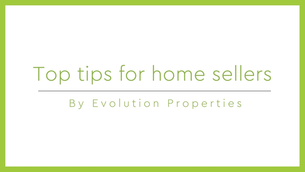 >Top tips for ashford home sellers