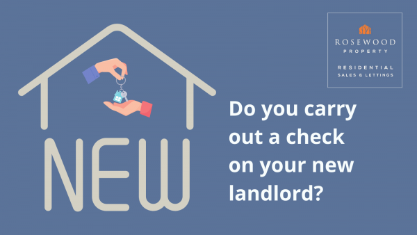 Do you carry out a check on your new landlord?  Odd Question?  Read on......