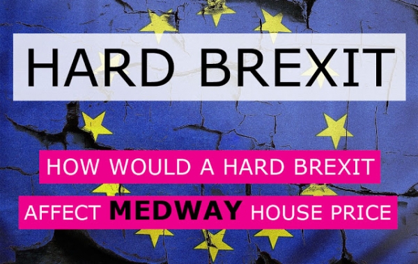 How Would a Hard Brexit Affect Medway House Prices? 