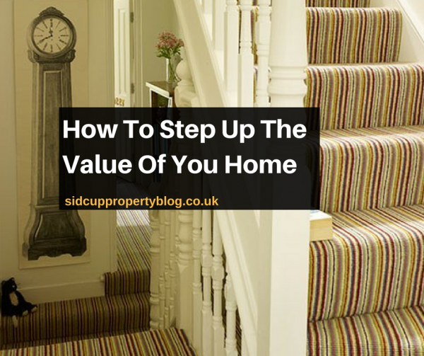 How To Step Up The Value Of You Home