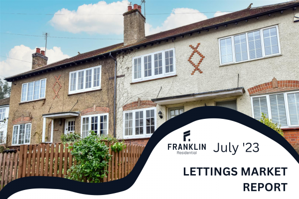 July 2023 Monthly Lettings Market Report for the Chilterns and South Buckinghams