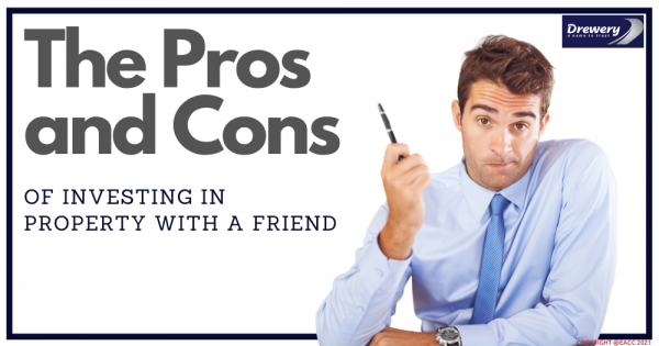 The Pros and Cons of Investing in Property with a Friend