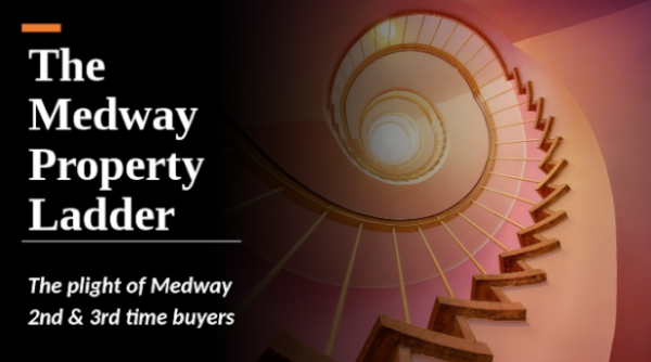 Medway 2nd & 3rd Time Buyers Finding it Tougher  to Move up the Property Ladder