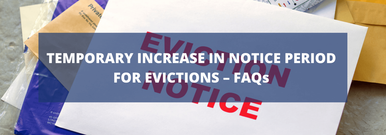 >Temporary increase in notice period for evictions 