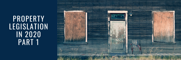 Property Legislation Part 1 - Homes (Fitness for Human Habitation) Act 2018