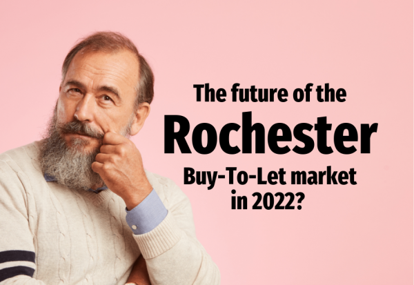 The Future of the Rochester Buy-To-Let Market in 2022
