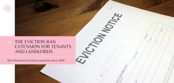 The eviction ban extension for tenants and landlords