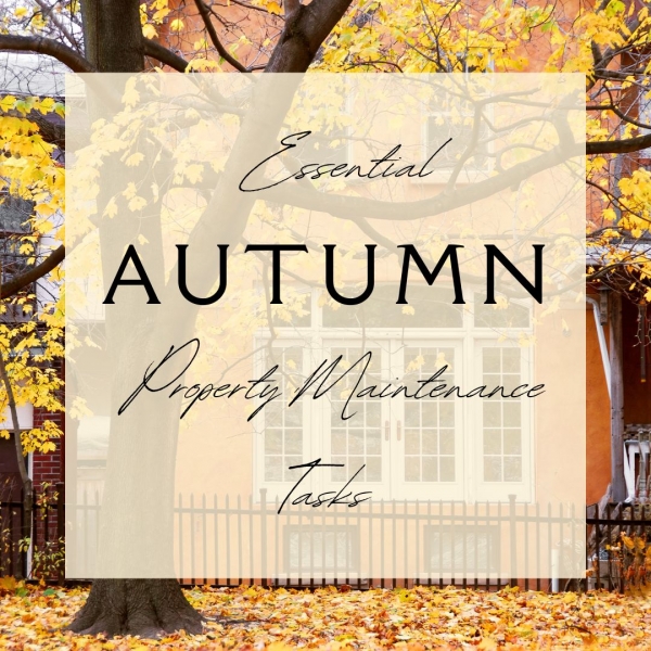 Essential Autumn Property Maintenance Tasks