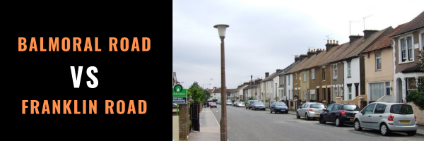Franklin Road or Balmoral Road...Which is the best investment?