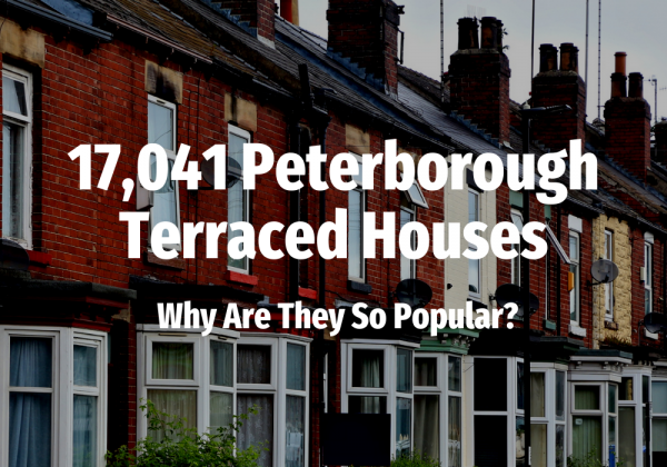 17,041 Peterborough Terraced Houses Why Are They So Popular?