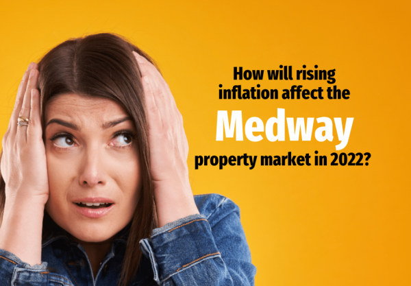 How Will Rising Inflation Affect the Medway Property Market in 2022?