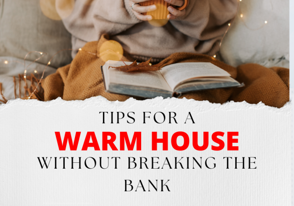 Tips for a Warm Home Without Breaking the Bank